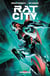 Rat City Tome 1