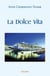La dolce vita