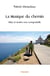 La Musique du chemin : Plata et Nortés vers Compostelle