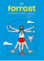 Forrest : l'art de courir (avec esprit)
