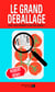 Le Grand Deballage
