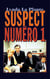 Suspect numero 1