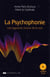 La psychophonie - une approche vivante de la voix
