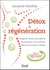 Détox & régénération - soignez votre microbiote, dynamisez vos cellules, retrouvez votre vitalité