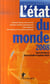 L'état du monde - annuaire économique et géopolitique mondial (édition 2008)