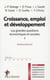 Les grandes questions économiques et sociales Tome 1 - croissance, emploi et développement