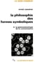 La philosophie des formes symboliques Tome 3 : la phénoménologie de la connaissance