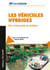 Les véhicules hybrides - des composants au système