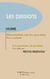 Dissertation sur les passions suivie de "les passions, la passion", étude de M. Malherbe