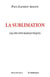 LECONS PSYCHANALYTIQUES SUR LA SUBLIMATION