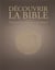 Découvrir la bible dans sa traduction liturgique officielle