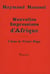 Nouvelles impressions d'afrique, suivies de l'ame de victor hugo