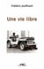 Une vie libre
