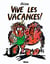 Vive les vacances !