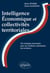 Intelligence Economique et Collectivités territoriales : des stratégies innovantes pour une meilleure valorisation des territoires