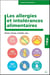 Les allergies et intolérances alimentaires - gluten, lactose, arachide, soja...