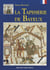 La tapisserie de Bayeux