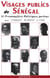 Visages publics du Sénégal - 10 personnalités politiques parlent