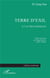 Terre d'exil et autres romans
