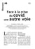 Face à la crise du Covid, une autre voie
