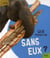 Que ferait-on sans eux ?
