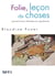 Folie, leçon de choses - jounal d'une infirmière en psychiatrie