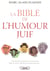 La Bible de l'humour juif