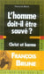 L'homme doit-il etre sauve ?