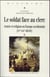 Le soldat face au clerc - armée et religion en Europe occidentale (XVe-XIXe siècle)