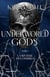 Underworld gods Tome 1 : La rivière des ombres