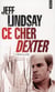 Ce cher Dexter