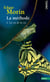 La méthode Tome 2 : La vie de la vie