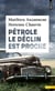 Pétrole : le déclin est proche