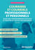 Efficacité professionnelle : Courriers et courriels professionnels et personnels : Pour une correspondance efficace et adaptée en toutes circonstances