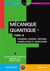 Mécanique quantiquet.3 - fermions, bosons, photons, corrélations et intrication