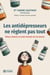 Les antidépresseurs ne règlent pas tout : Mieux soutenir la santé mentale de nos jeunes