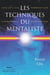 Les techniques du mentaliste (2e édition)