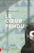 Le coeur pendu
