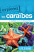 Explorez : Les Caraïbes (édition 2024)