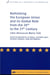 Rethinking the european union and its global role from the 20th to the 21st century - liber amicorum Mario Telo