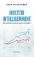 Investir intelligemment - plus de rendement et moins de risques, c'est possible !
