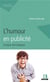 L'humour en publicité - analyse sémiologique