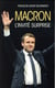 Macron, l'invité surprise