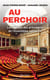 Au perchoir - Les secrets des présidents de l'Assemblée nationale