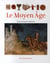 Le Moyen Age