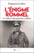 L'énigme Rommel : Un officier allemand face à Hitler