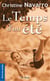TEMPS D'UN ETE (LE)