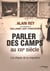 Parler des camps du XXIe siècle - les étapes de la migration