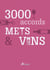3 000 accords mets vins