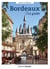 Bordeaux : Le guide